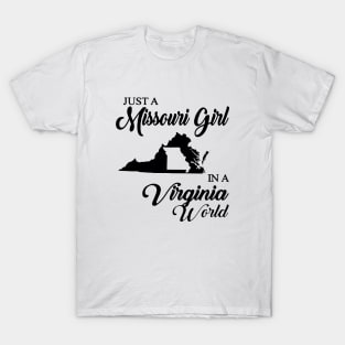 Just A Missouri Girl In A Virginia World Mom T-Shirt